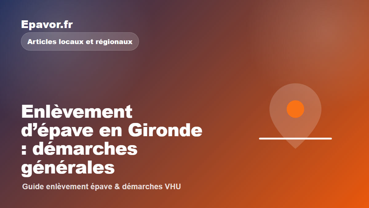 Enlèvement d’épave en Gironde : démarches générales